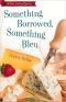 [Home Crafting Mystery 04] • Something Borrowed, Something Bleu